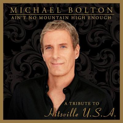 Ain't no mountain high enough - A tribute to Hitsville USA