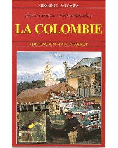 La Colombie - Nathalie Martinez - broché