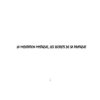 La méditation mystique, les secrets de sa pratique