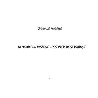 La méditation mystique, les secrets de sa pratique