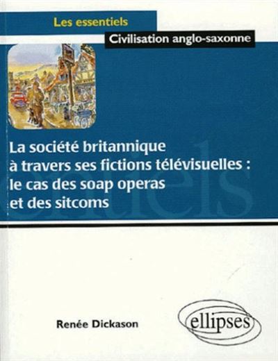 La société britannique à travers ses fictions télévisuelles