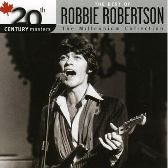 20th Century Masters Robbie Robertson Cd Album Fnac Be   Best Of 