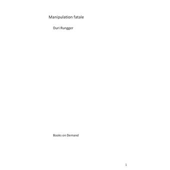 Manipulation fatale