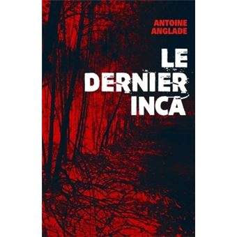 Le Dernier Inca