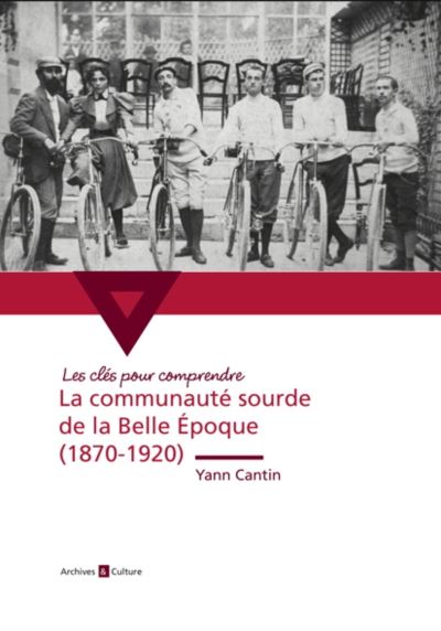 La communauté sourde de la Belle Epoque