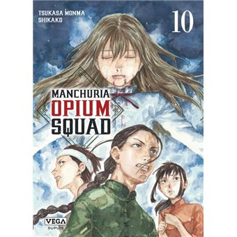 Manchuria Opium Squad - Tome 10