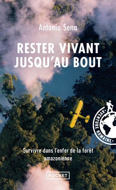 Rester vivant jusqu'au bout - Antonio Sena - Poche
