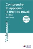 Comprendre et appliquer le droit du travail