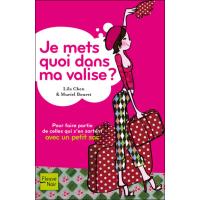 Je mets quoi dans ma valise ?