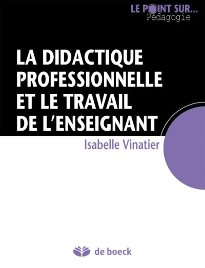 La didactique professionnelle et le travail de l'enseignant