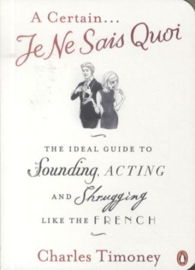 A certain je ne sais quoi