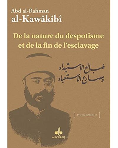 De la nature du despotisme et de la fin de l'esclavage