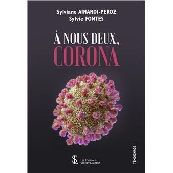 A nous deux, Corona