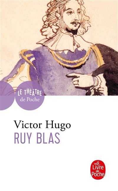 Ruy Blas - Victor Hugo - Poche