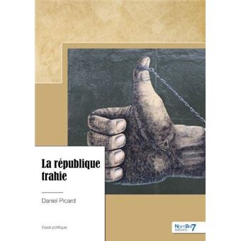 La république trahie
