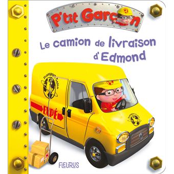 Le Camion De Livraison D Edmond Cartonne Nathalie Belineau Alexis Nesme Livre Tous Les Livres A La Fnac