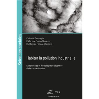 Habiter la pollution industrielle