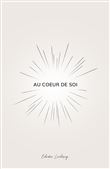 Au coeur de soi