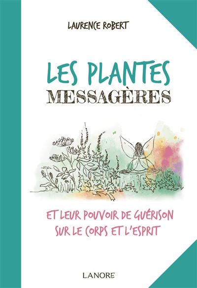 Les plantes messagères