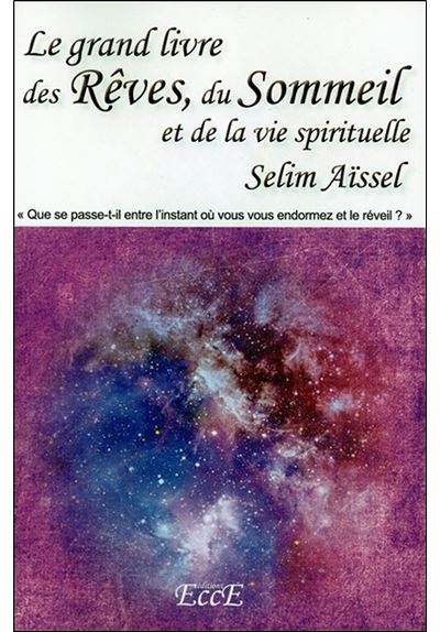 Le grand livre des reves du sommeil et de la vie spirituelle