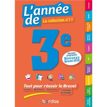 L'Année de 3e Tout pour réussir le Brevet