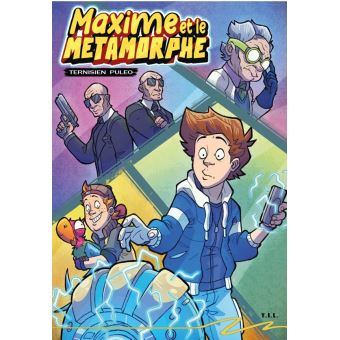 Maxime et le Métamorphe