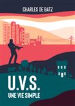 U.V.S. : une vie simple