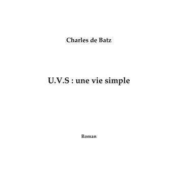 U.V.S. : une vie simple