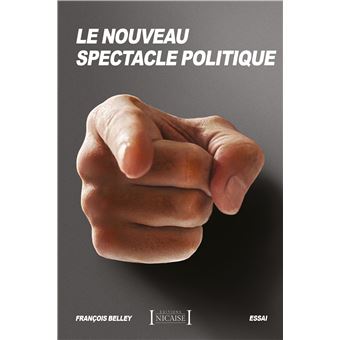 Le Nouveau Spectacle politique