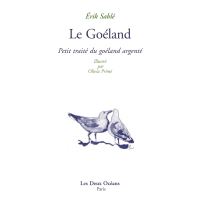 Le goéland : Petit traité du goéland argenté