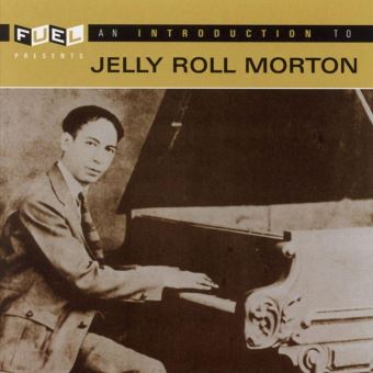 Jelly Roll Morton - 1