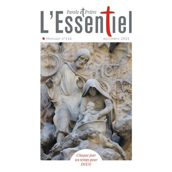Parole et Prière l'ESSENTIEL n°116 décembre 2022