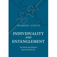Individuality and Entanglement: The Moral and Material Bases of Social Life