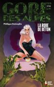 Gore des Alpes - La Robe de Béton