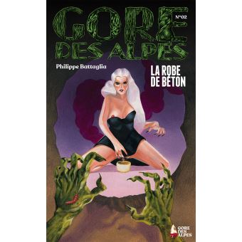 Gore des Alpes - La Robe de Béton