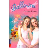 Ballerine Tome 5 Une Nouvelle Epreuve Antonia Barber Poche Achat Livre Fnac