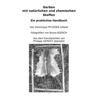 Gerben mit natürlichen und chemischen Stoffen