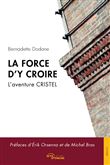 La force d'y croire