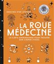 La roue médecine