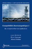 Compatibilite electromagnetique 2 des concepts de base aux a