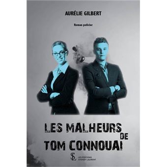 Les malheurs de Tom Connouai