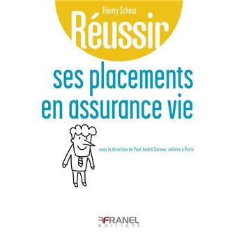 Réussir ses placements en assurance vie
