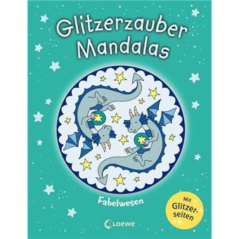 GLITZERZAUBER-MANDALAS - FABELWESEN