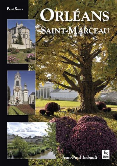 Orléan, Saint-Marceau - Nouvelles Editions Sutton