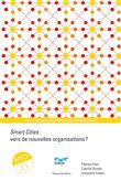 Smart cities : vers de nouvelles organisations ?