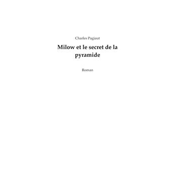 Milow et le secret de la pyramide