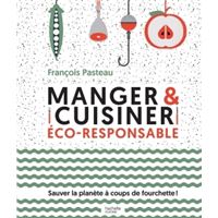 Manger et cuisiner éco-responsable