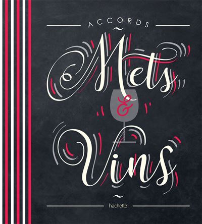 Accords mets et vins avec roue - Olivier Bompas - broché