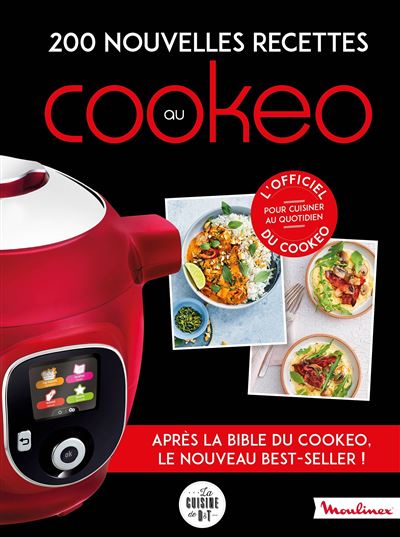 0 Nouvelles Recettes Au Cookeo Apres La Bible Du Cookeo Le Nouveau Best Seller Cartonne Collectif Achat Livre Ou Ebook Fnac