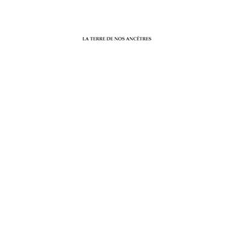 La terre de nos ancêtres